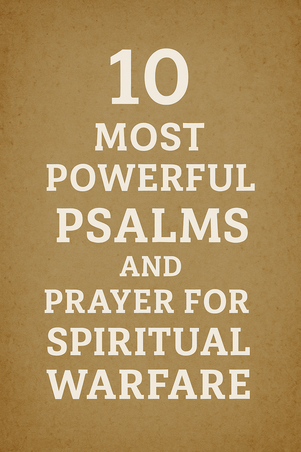 Most Powerful Psalms and Prayer for Spiritual Warfare